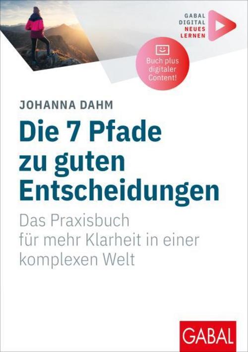 Buchcover: Die 7 Pfade zu guten Entscheidungen