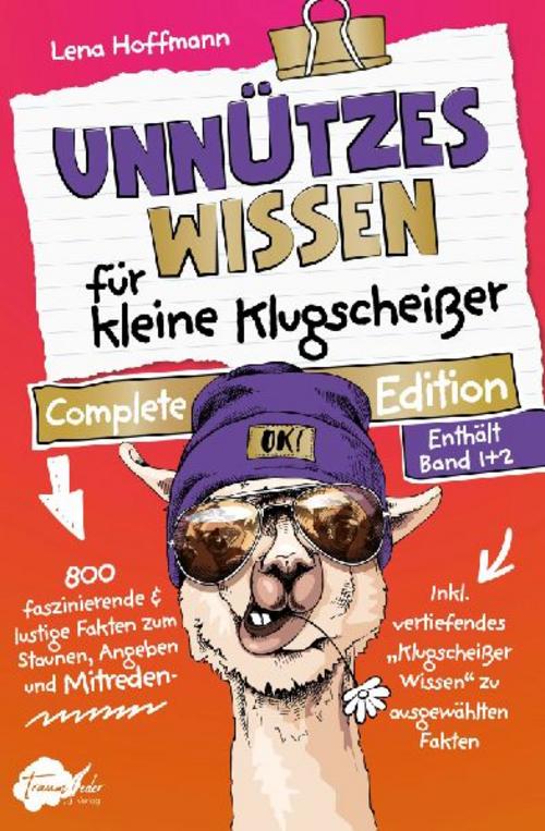 Unnützes Wissen für kleine Klugscheißer - Complete Edition