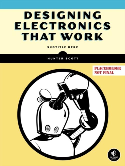 Buchcover: Designing Electronics That Work