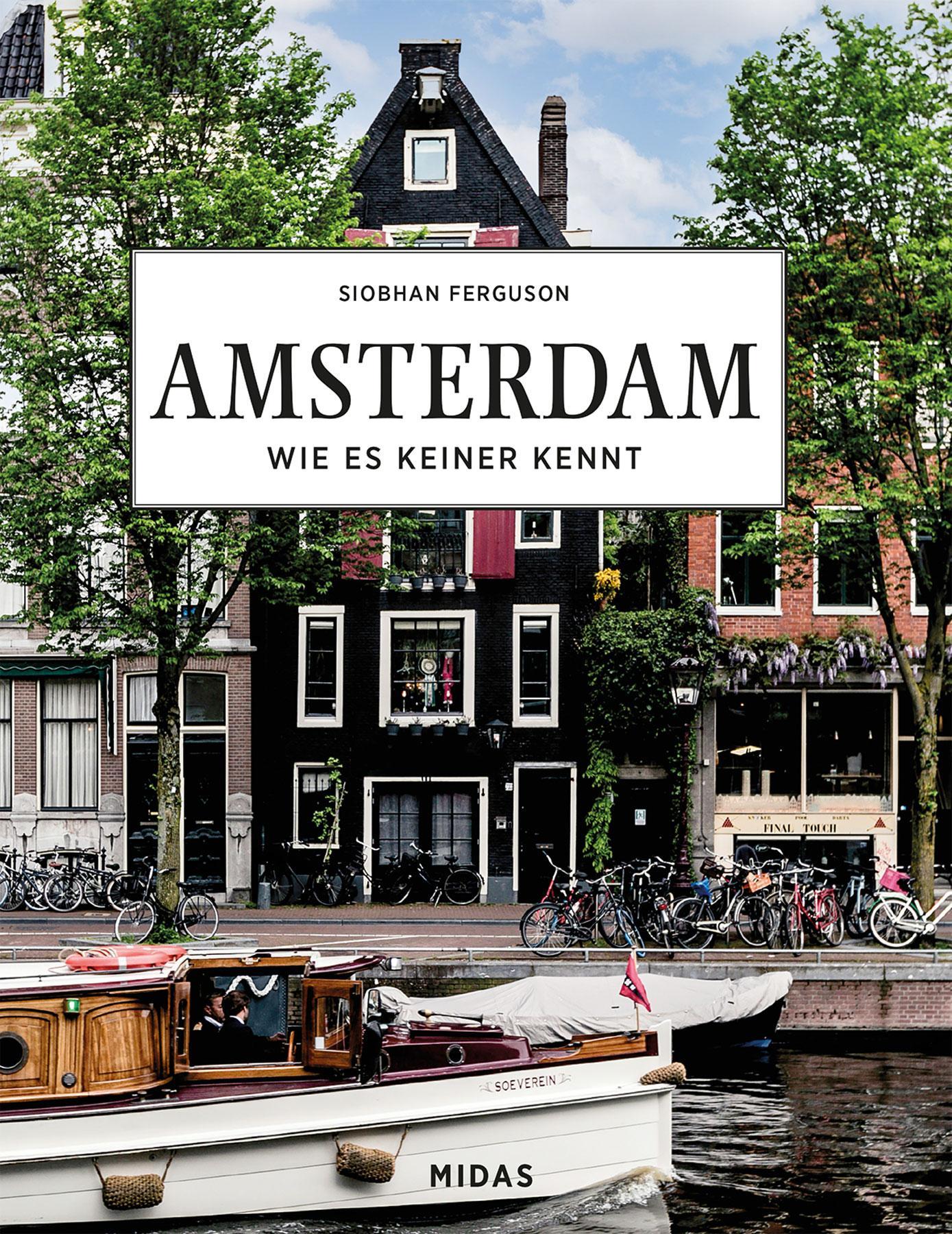 Ferguson, Siobhan/AMSTERDAM - Wie es keiner kennt