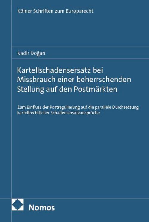Kartellschadensersatz bei Missbrauch einer beherrschenden Stellung auf den Postmärkten
