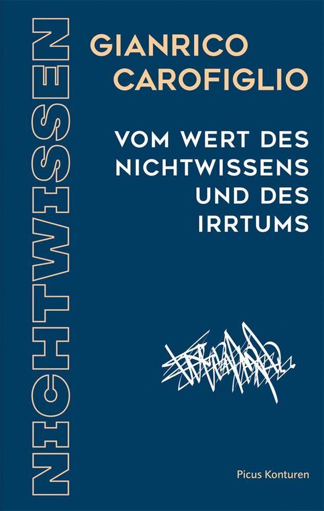 Vom Wert des Nichtwissens und des Irtums
