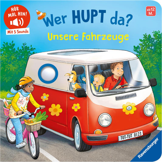 Höck, Maria/Hör mal hin - Wer hupt da? Unsere Fahrzeuge