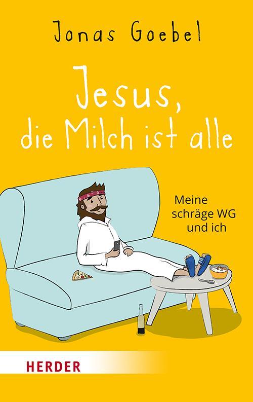 Buchcover: Jesus, die Milch ist alle