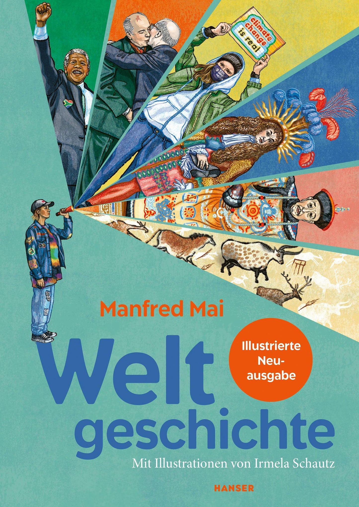 Weltgeschichte: Illustrierte Neuausgabe Der Bestseller jetzt als Illustrierte Neuausgabe