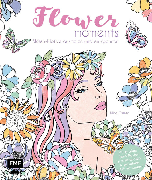Buchcover: Flower moments - Traumhafte Blüten-Motive ausmalen und entspannen