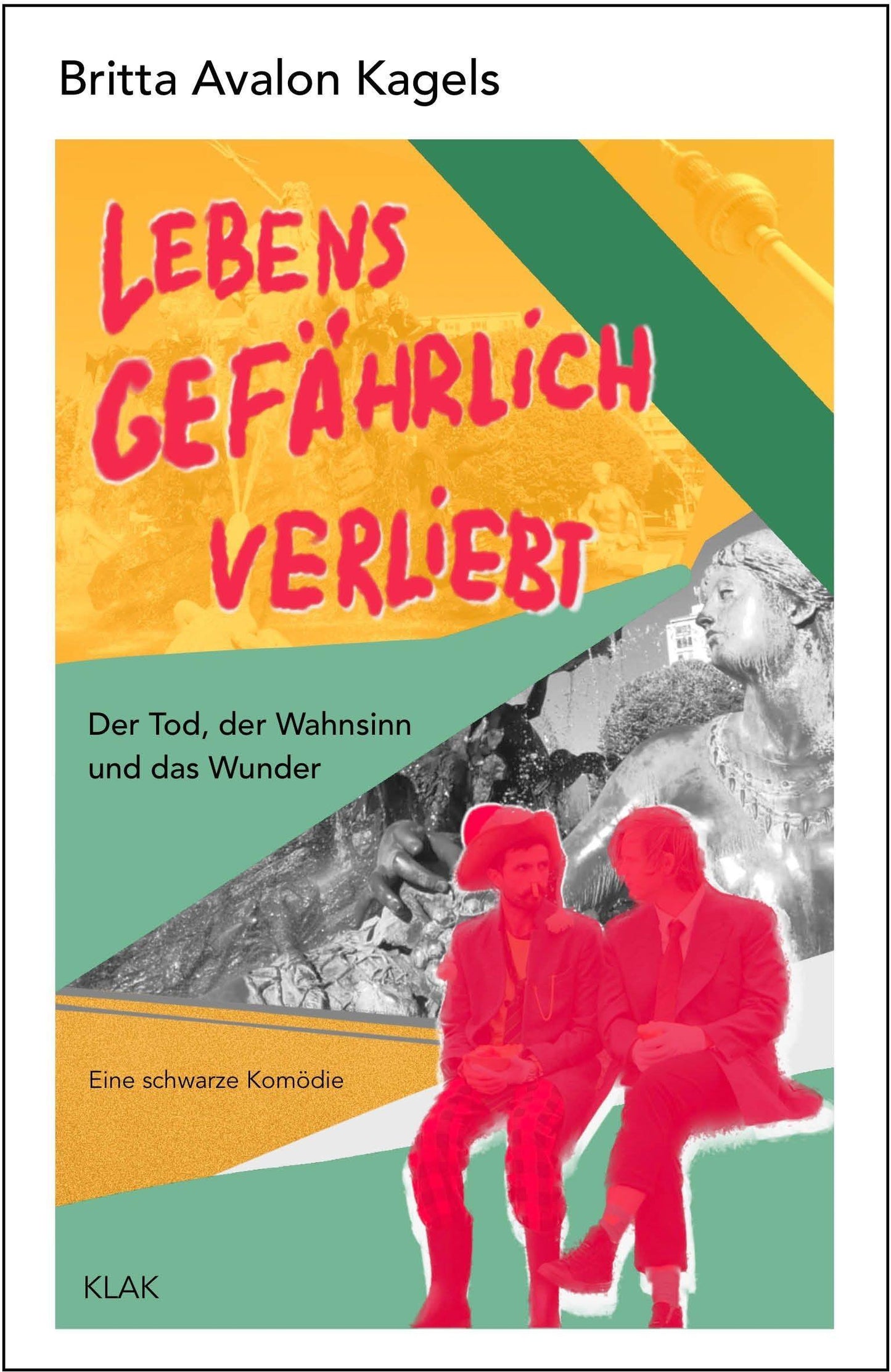 Lebensgefährlich verliebt