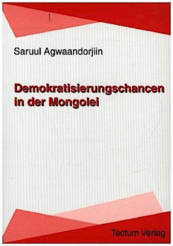 Demokratisierungschancen in der Mongolei