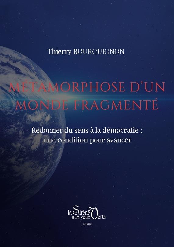 Métamorphose d'un monde fragmenté