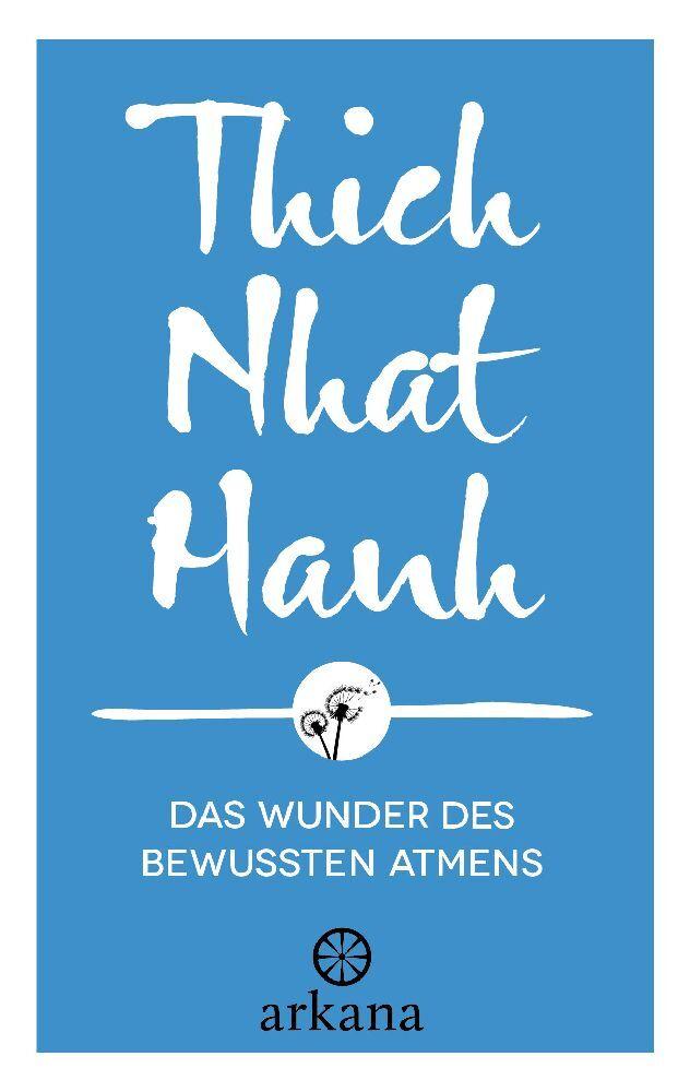 Das Wunder des bewussten Atmens