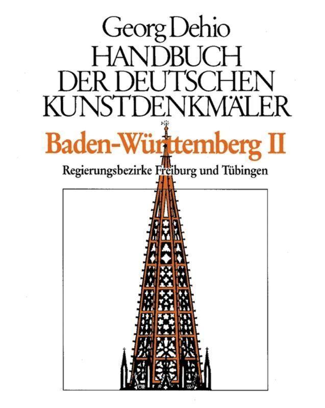 Dehio - Handbuch der deutschen Kunstdenkmäler / Baden-Württemberg Bd. 2.Tl.2
