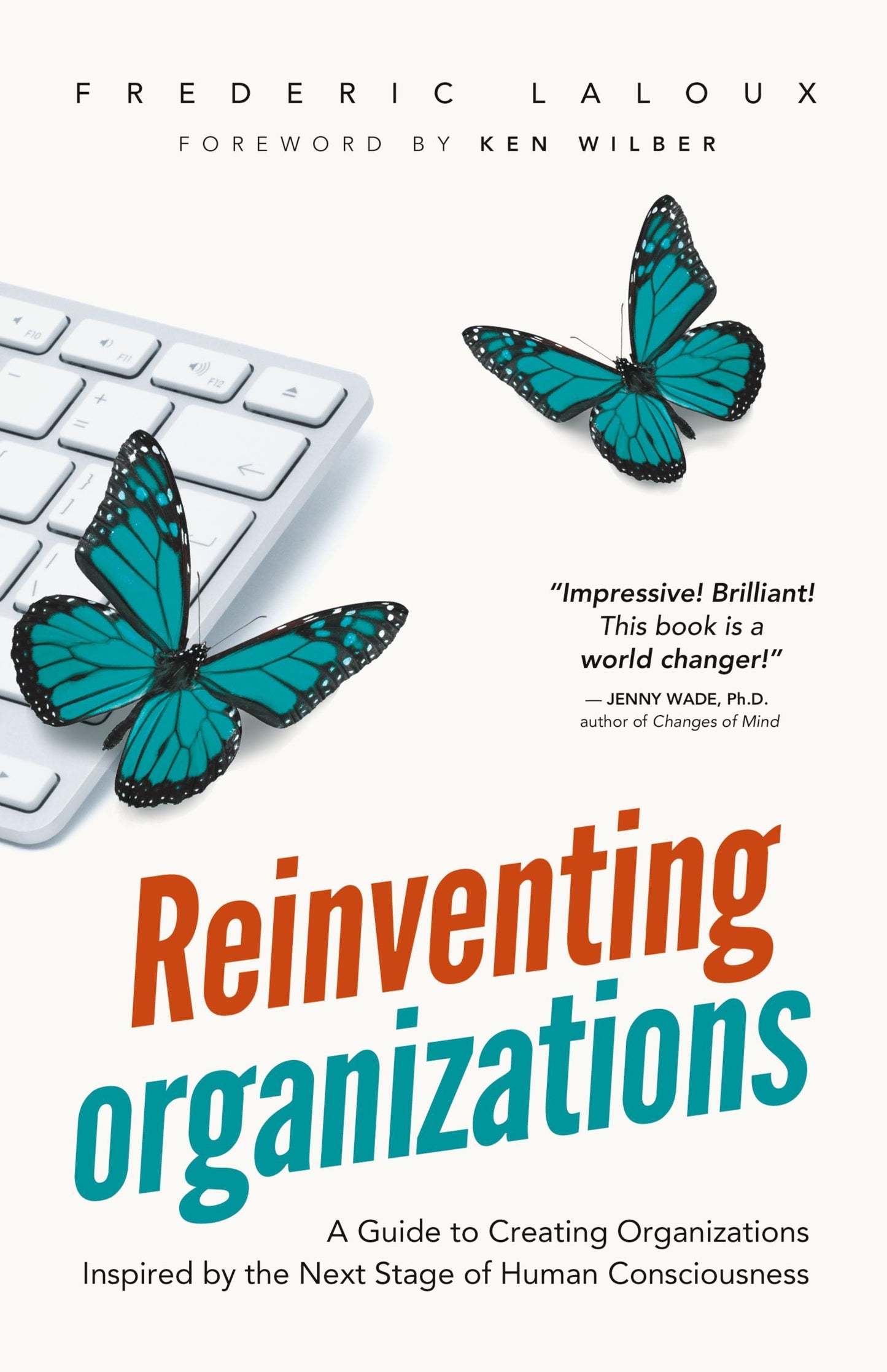Reinventing Organizations