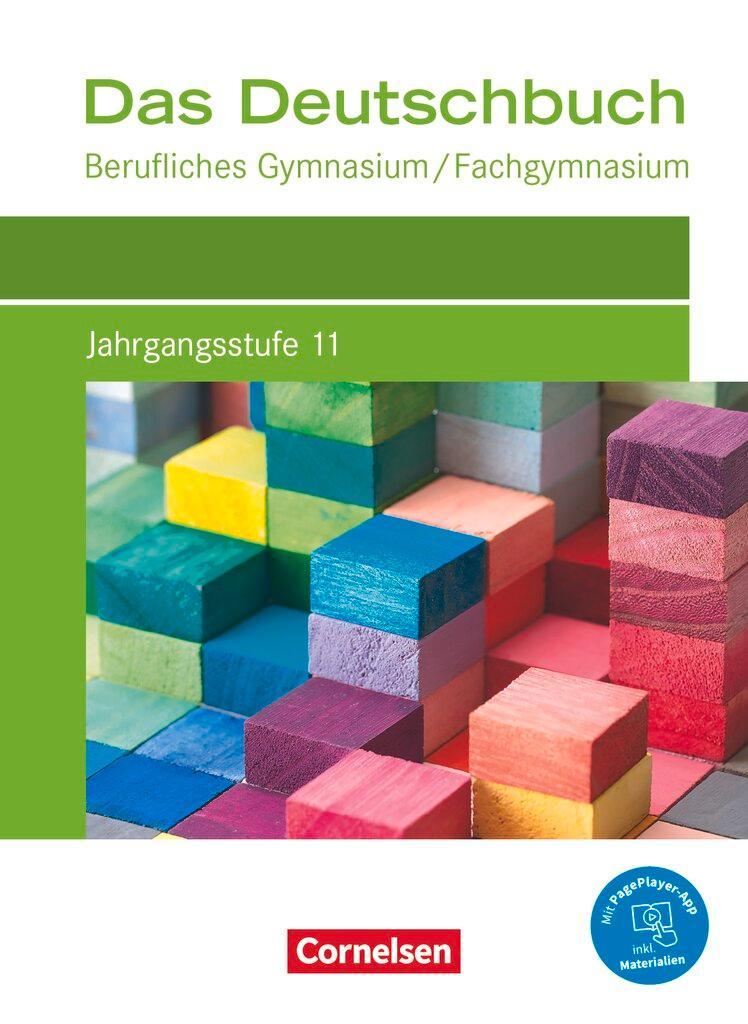 Das Deutschbuch Jahrgangsstufe 11. Berufliches Gymnasium/Fachgymnasium - Schülerbuch