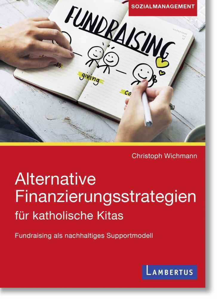 Alternative Finanzierungsstrategien für katholische Kitas