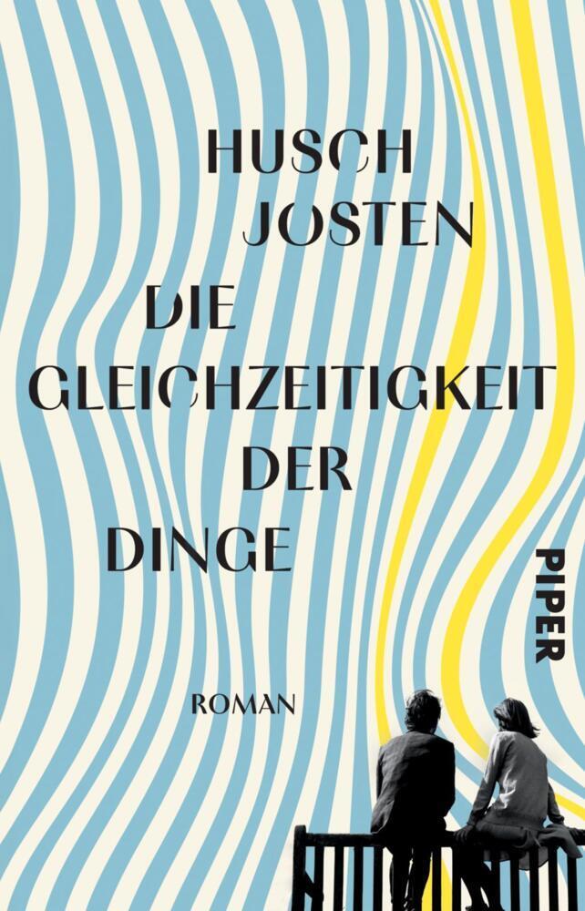Josten, Husch/Die Gleichzeitigkeit der Dinge