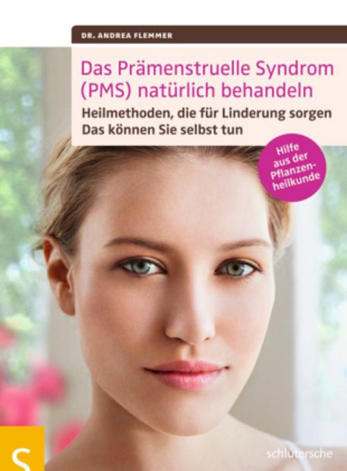 Buchcover: Das Prämenstruelle Syndrom (PMS) natürlich behandeln