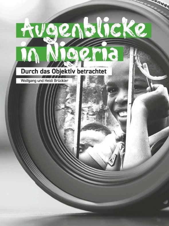 Augenblicke in Nigeria - Durch das Objektiv betrachtet