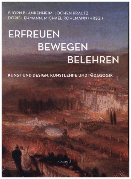 erfreuen bewegen belehren