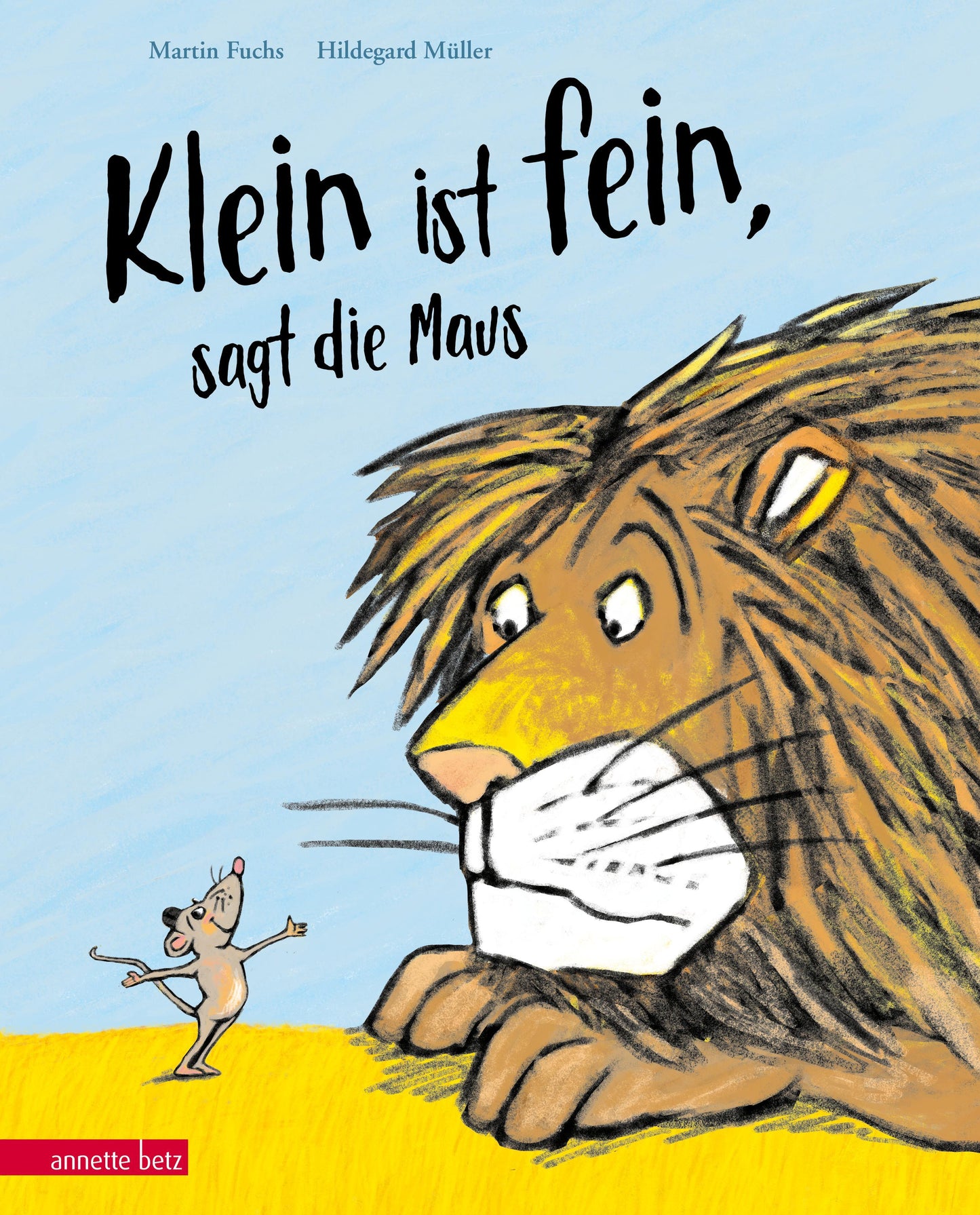 \"Klein ist fein\", sagt die Maus