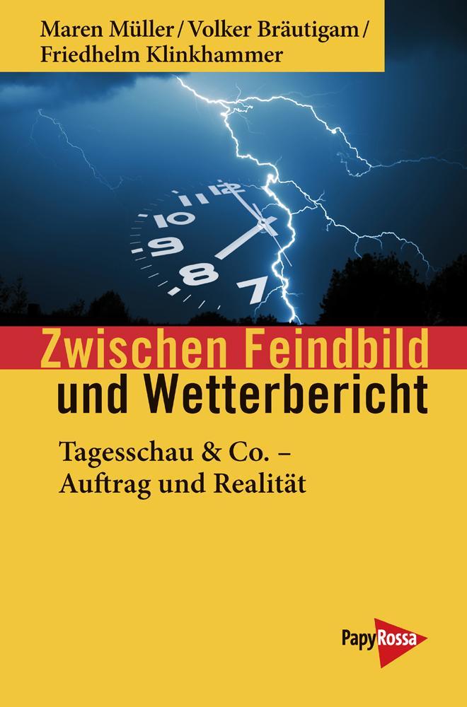 Buchcover: Zwischen Feindbild und Wetterbericht
