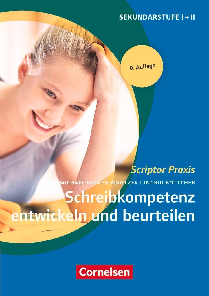 Schreibkompetenz entwickeln und beurteilen