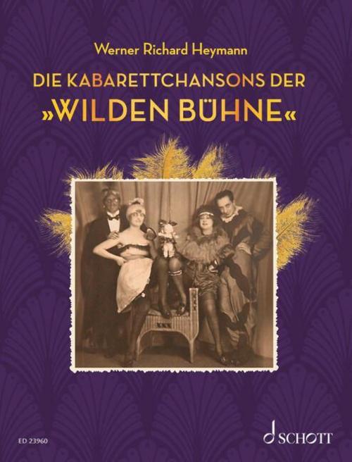 Die Kabarettchansons der \"Wilden Bühne\"
