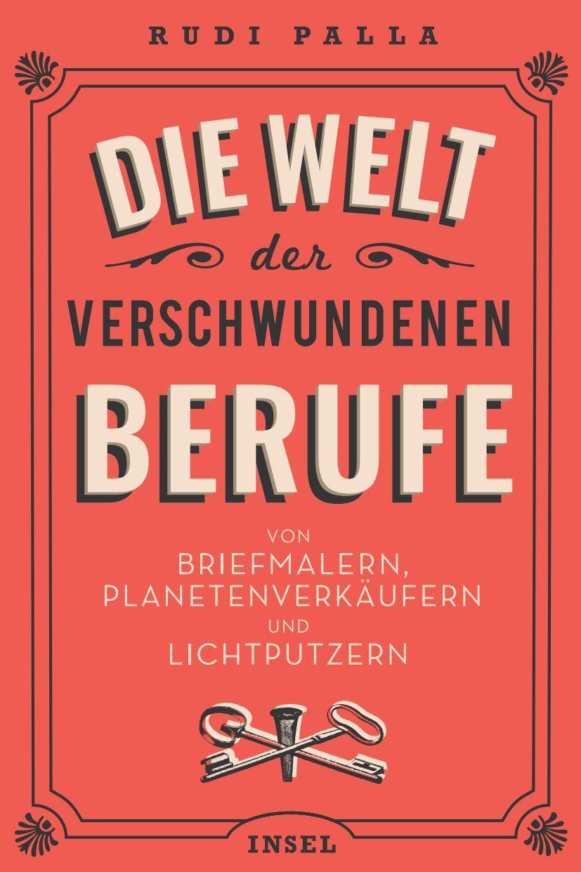 Buchcover: Die Welt der verschwundenen Berufe