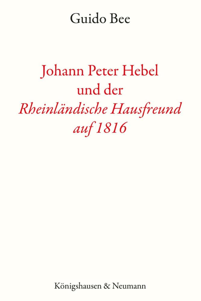 Johann Peter Hebel und der ,Rheinländische Hausfreund auf 1816'