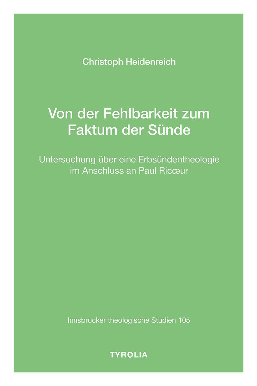 Von der Fehlbarkeit zum Faktum der Sünde