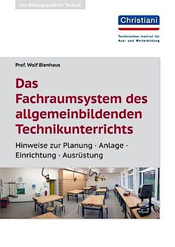 Buchcover: Das Fachraumsystem des allgemein bildenden Technikunterrichts