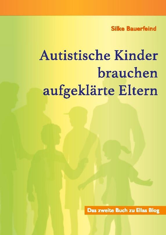 Autistische Kinder brauchen aufgeklärte Eltern