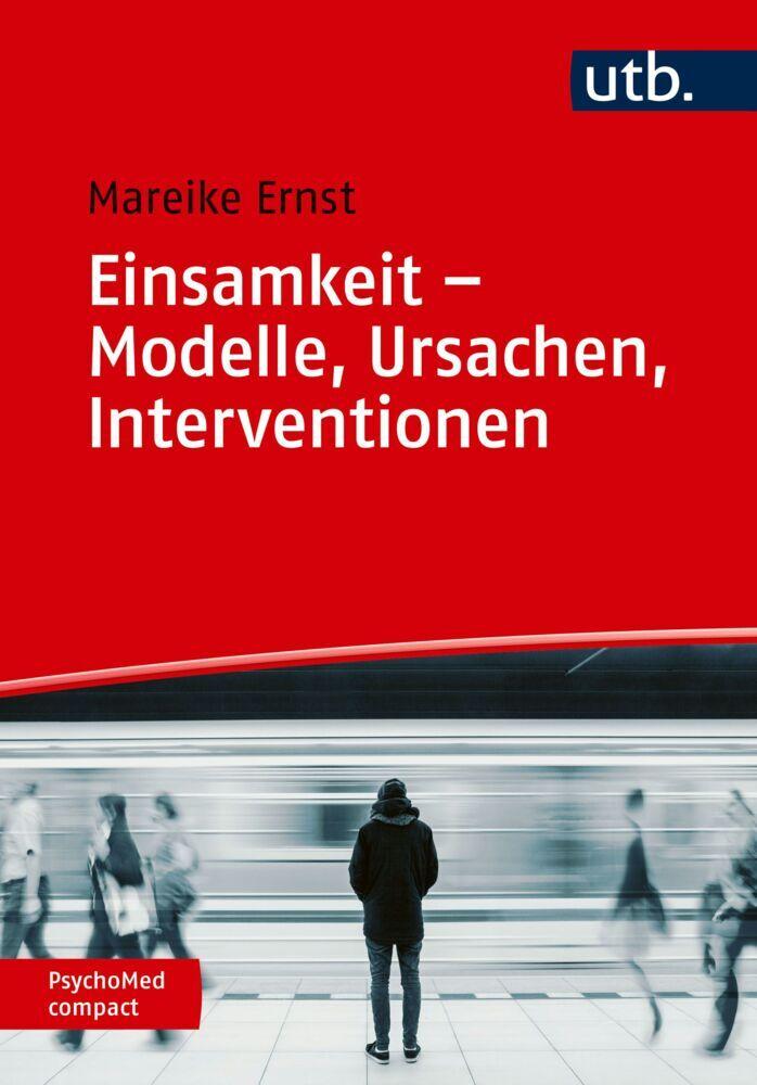 Buchcover: Einsamkeit - Modelle, Ursachen, Interventionen