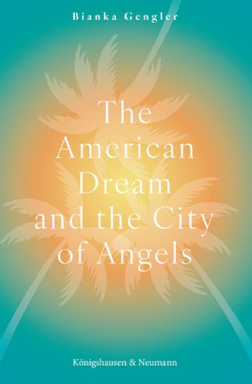 The American Dream and the City of Angels