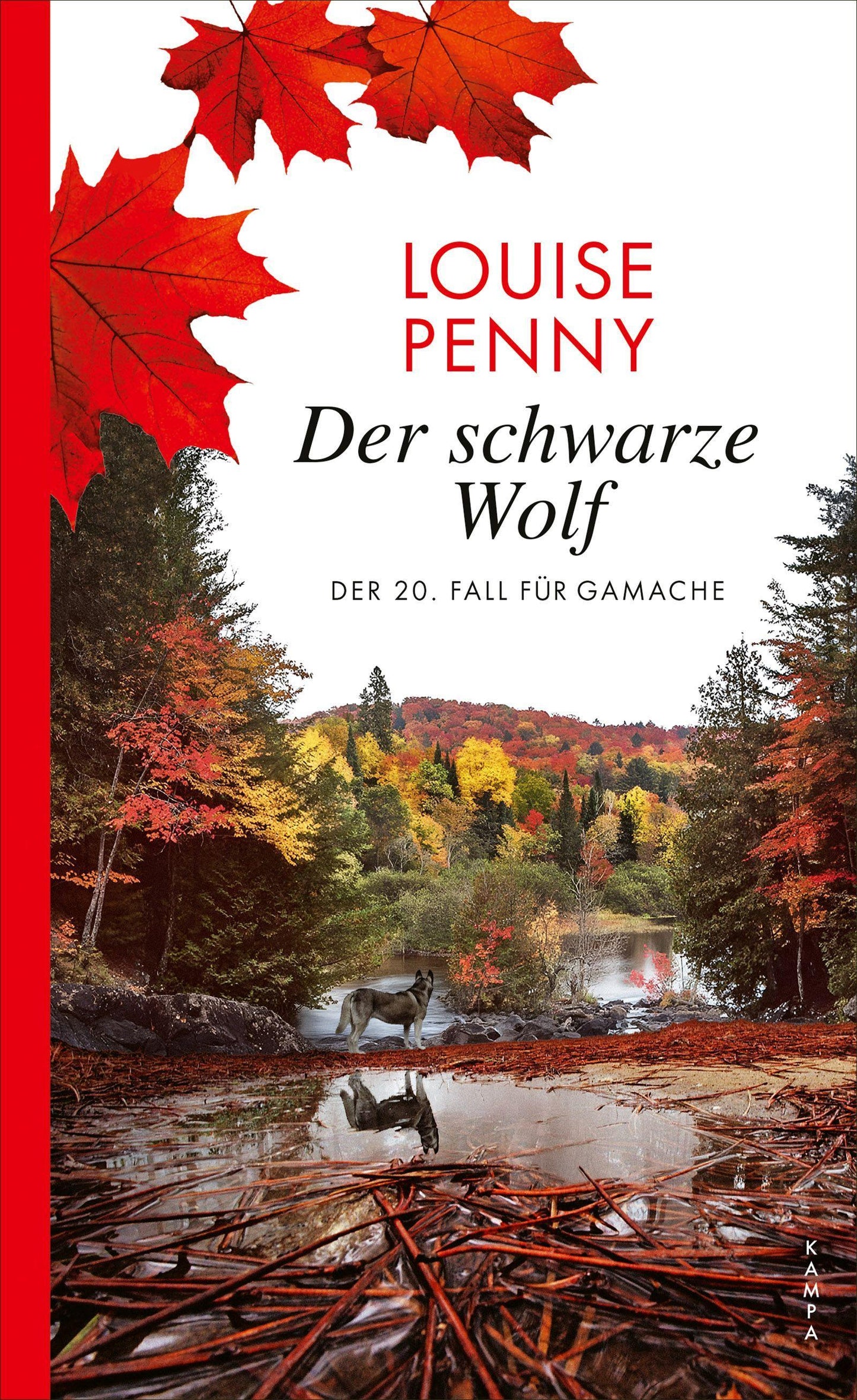 Der schwarze Wolf: Der 20. Fall für Gamache (Ein Fall für Gamache)