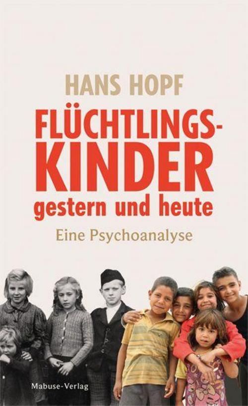 Buchcover: Flüchtlingskinder gestern und heute