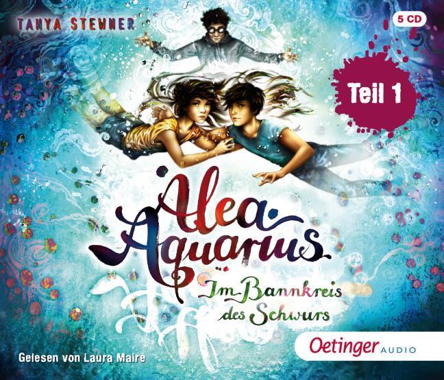 Alea Aquarius 7 Teil 1. Im Bannkreis des Schwurs,5 Audio-CD
