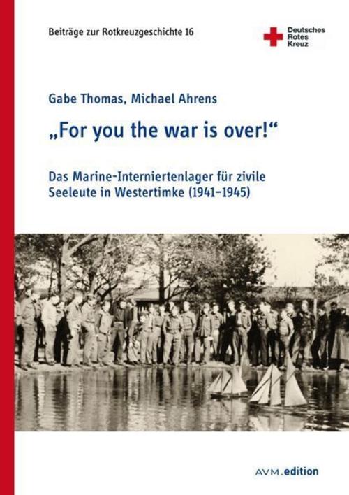 \"For you the war is over!\"