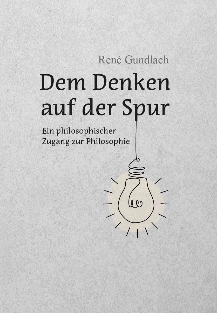 Dem Denken auf der Spur