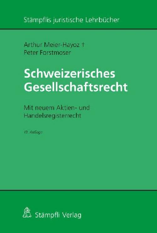 Schweizerisches Gesellschaftsrecht
