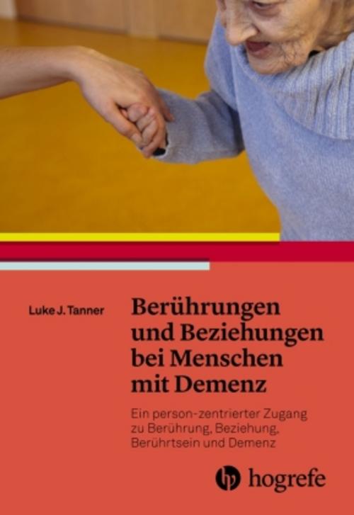 Buchcover: Berührungen und Beziehungen bei Menschen mit Demenz