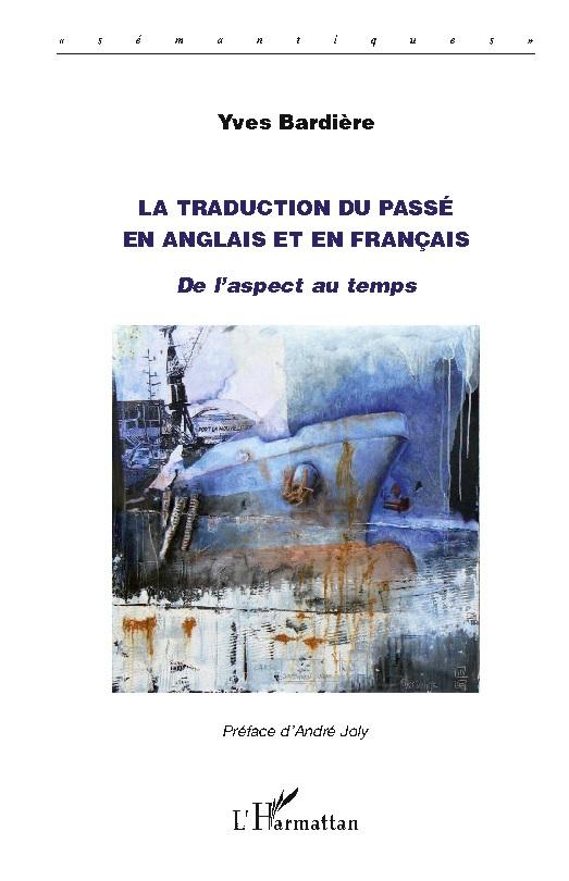 La traduction du passé en anglais et en français