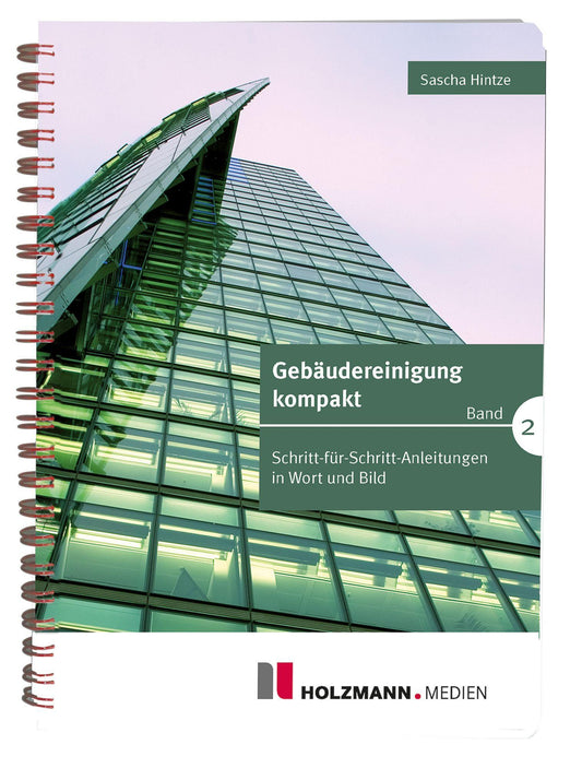 Gebäudereinigung kompakt - Band 2