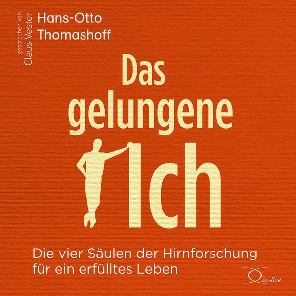Das gelungene Ich,6 Audio-CD