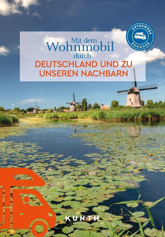 Buchcover: KUNTH Mit dem Wohnmobil durch Deutschland und zu unseren Nachbarn