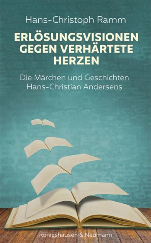 Erlösungsvisionen gegen verhärtete Herzen