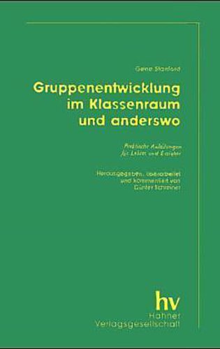 Gruppenentwicklung im Klassenraum und anderswo