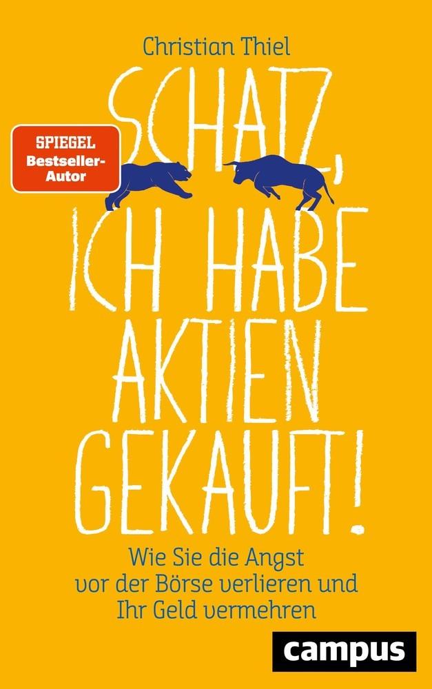 Buchcover: Schatz, ich habe Aktien gekauft!