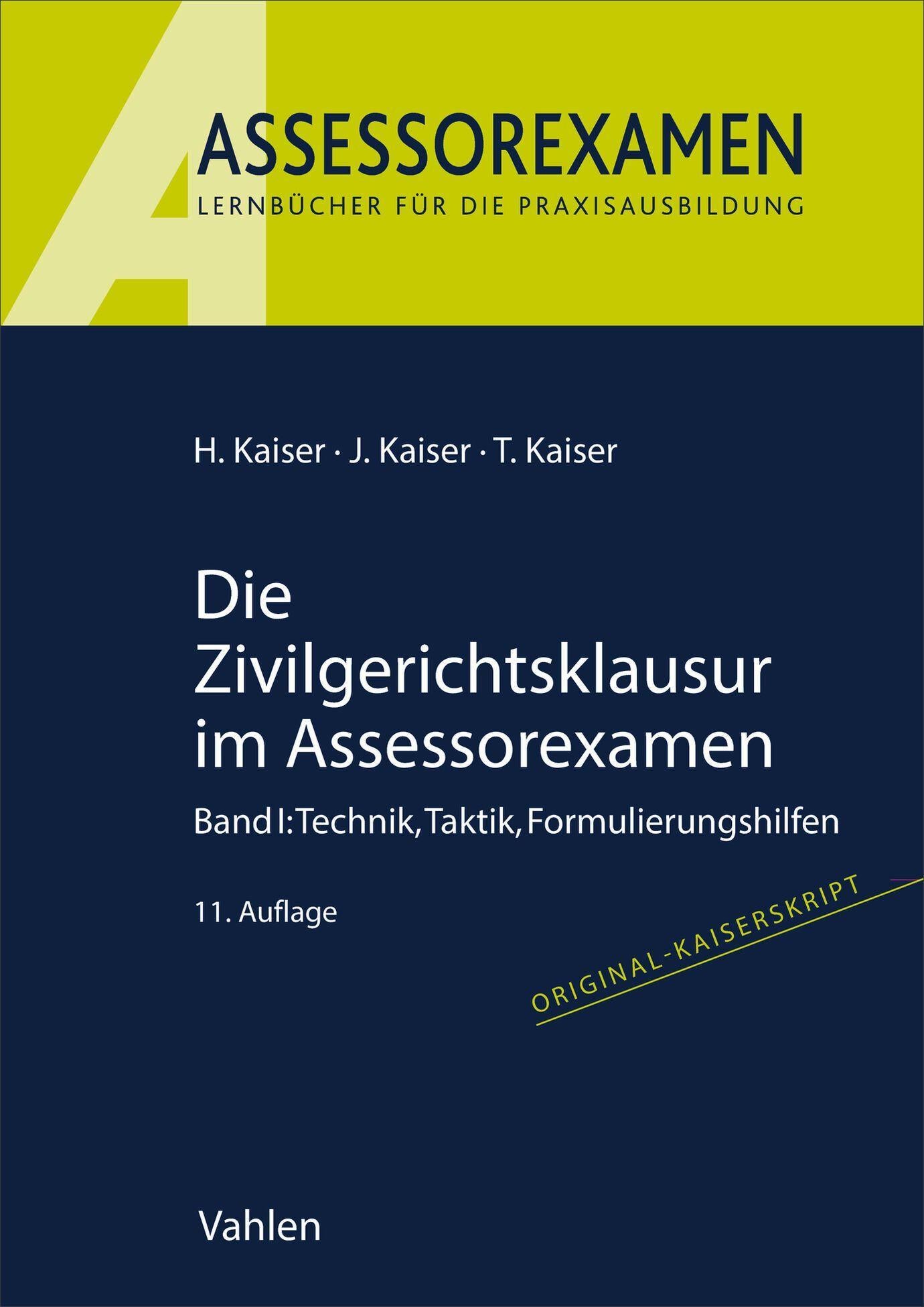 Die Zivilgerichtsklausur im Assessorexamen