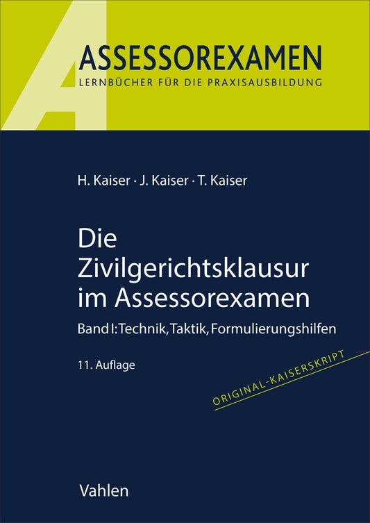 Die Zivilgerichtsklausur im Assessorexamen