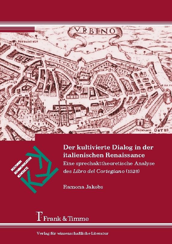 Der kultivierte Dialog in der italienischen Renaissance